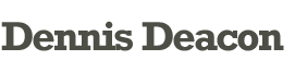 Dennis Deacon - Web Designer, Developer, Marketer, Strategist